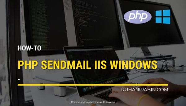 PHP Sendmail Setup with SMTP IIS and Windows Servers (Also XAMPP Windows)