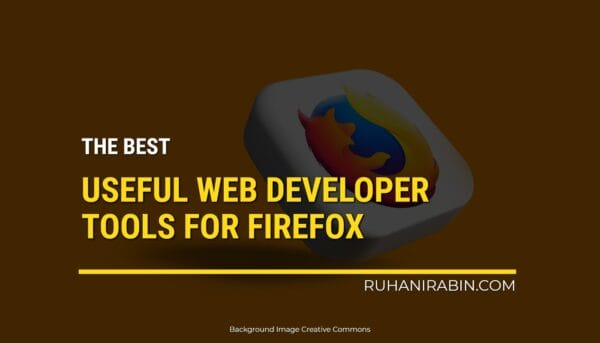Top Most Useful Web Developer Tools For Firefox