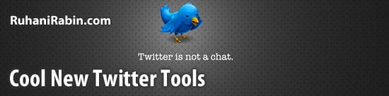 3 cool new twitter tools 3 Cool New Twitter Tools