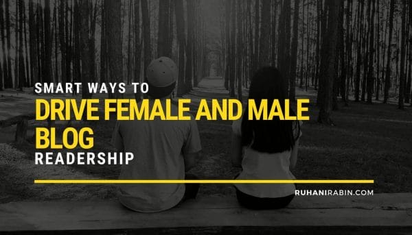 Smart Ways to Drive Female and Male Blog Readership