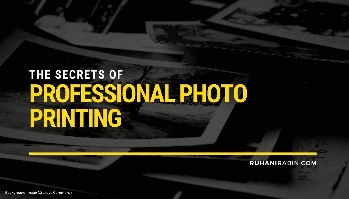 The Secrets of Professional Photo Printing
