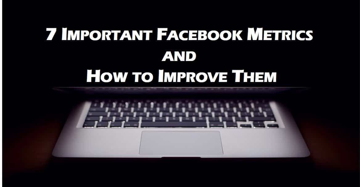 7 Important Facebook Metrics 00 e1498041783415