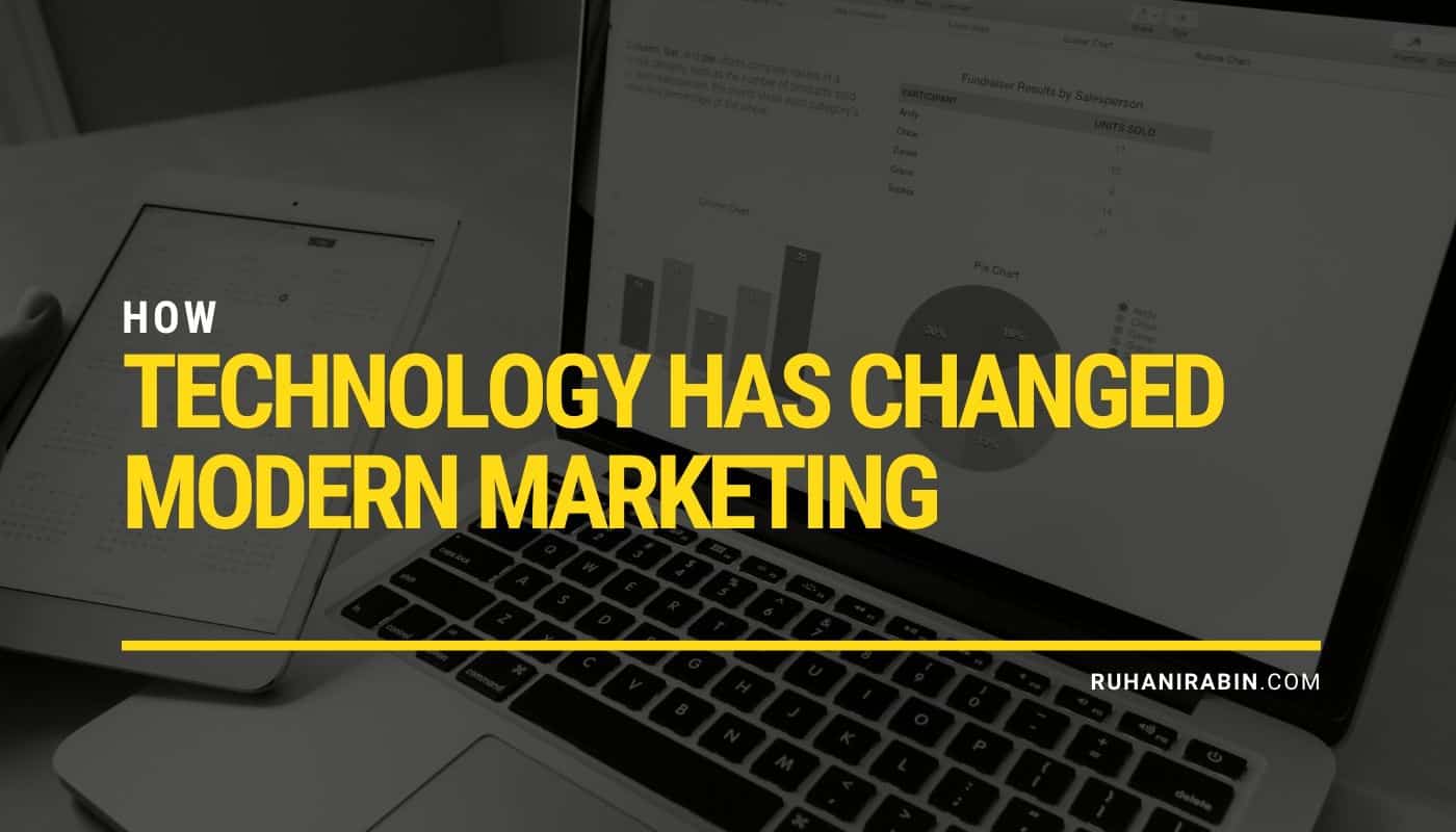 How Technology Has Changed Modern Marketing 1