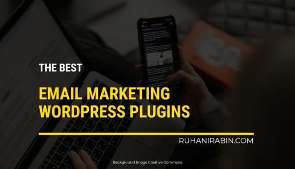 10 Best Email Marketing WordPress Plugins You Should Know