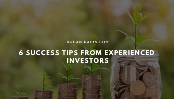 6 Success Tips from Experienced Investors