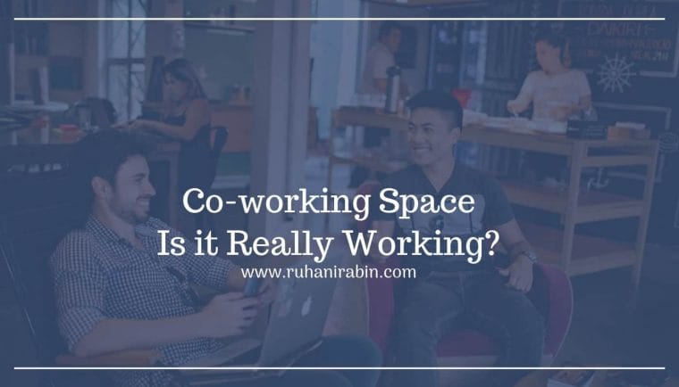 Co working Space  Is It Really Working