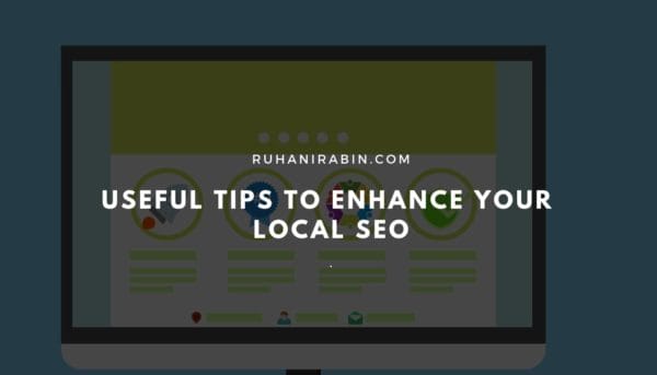 Useful Tips to Enhance Your Local SEO