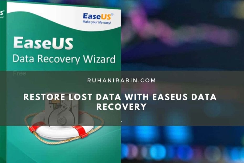 Restore lost Data with EaseUS Data Recovery