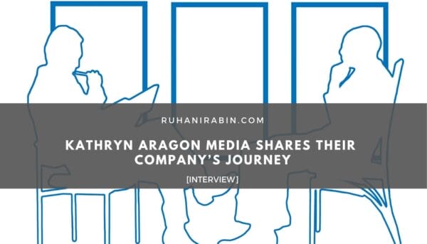 Kathryn Aragon Media Shares Their Company’s Journey [Interview]