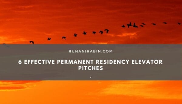 6 Effective Permanent Residency Elevator Pitches