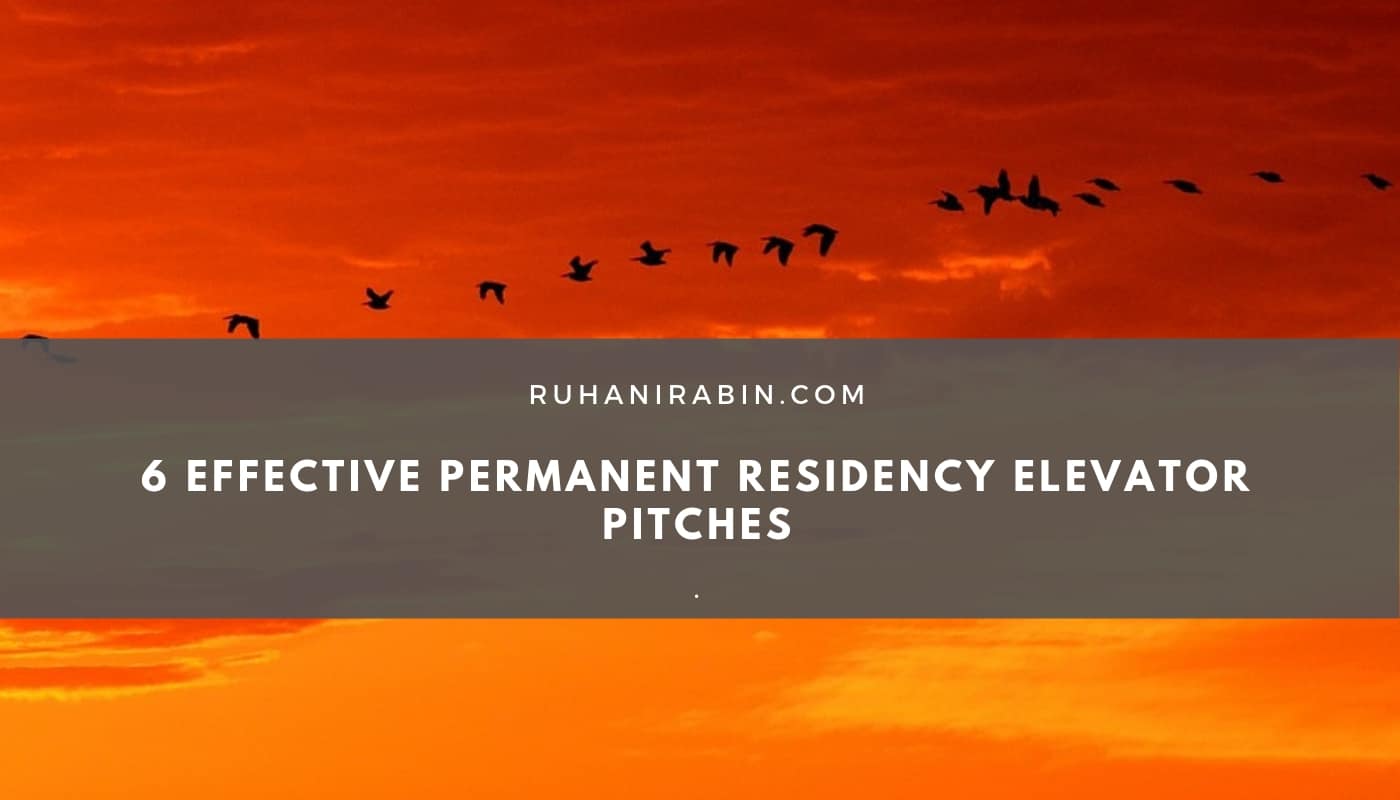 6 Effective Permanent Residency Elevator Pitches