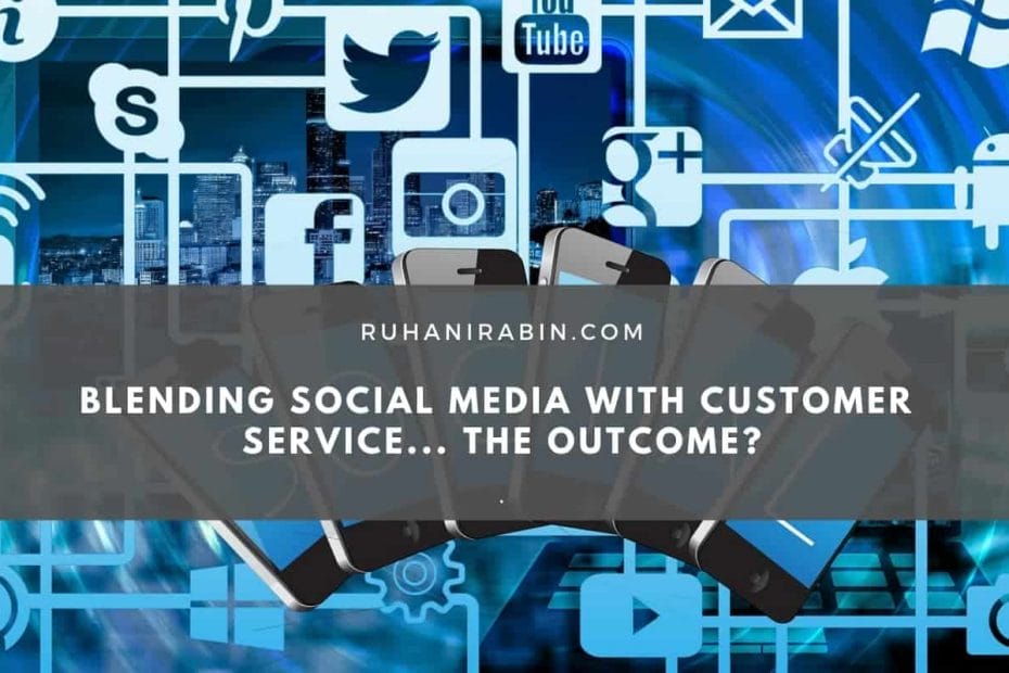 Blending Social Media with Customer Service