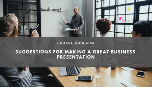 Suggestions for Making a Great Business Presentation