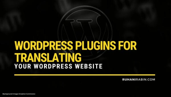 WordPress Plugins for Translating Your WordPress Website