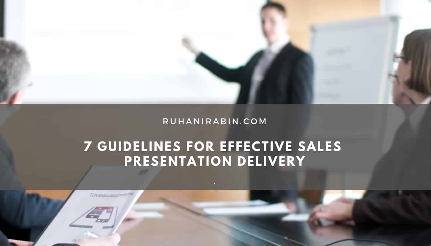 7 Guidelines for Effective Sales Presentation Delivery 1