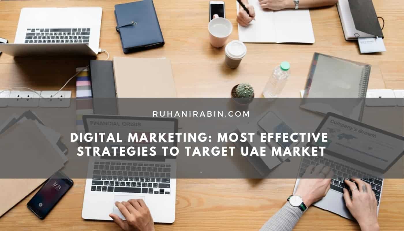 Digital Marketing  Most Effective Strategies to Target UAE Market