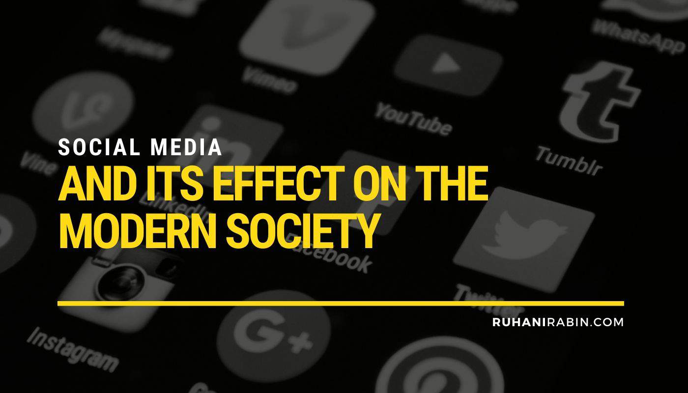 Social Media and Its Effect on the Modern Society Featured