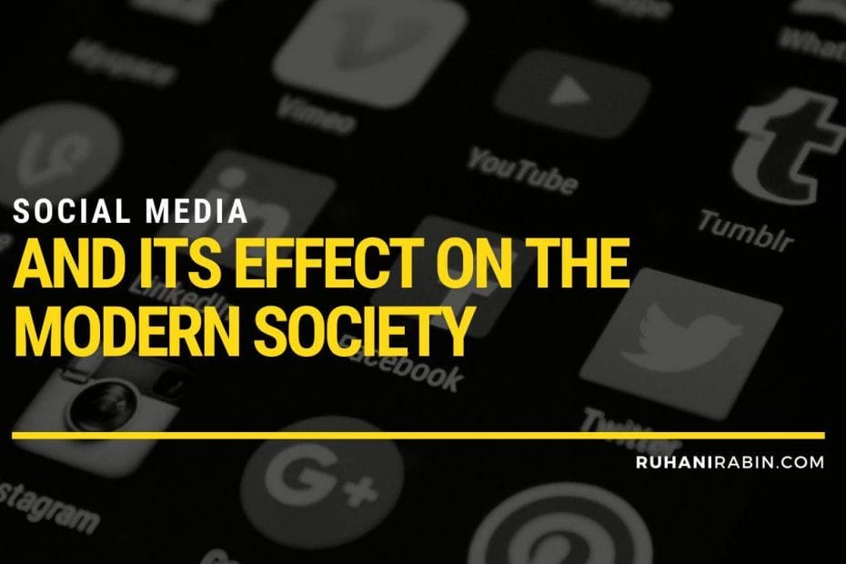 Social Media and Its Effect on the Modern Society Featured