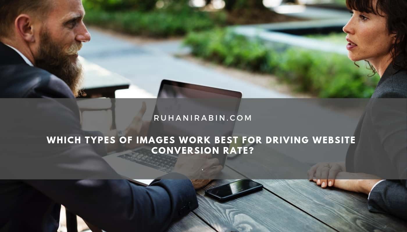 Which Types of Images Work Best for Driving Website Conversion Rate
