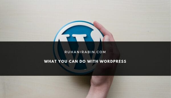 What You Can Do with WordPress