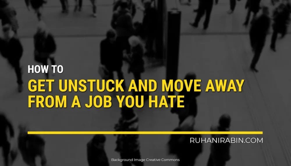 Move Away From A Job You Hate