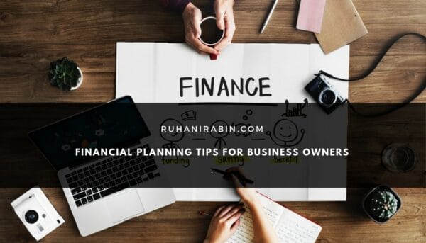 Financial Planning Tips for Business Owners