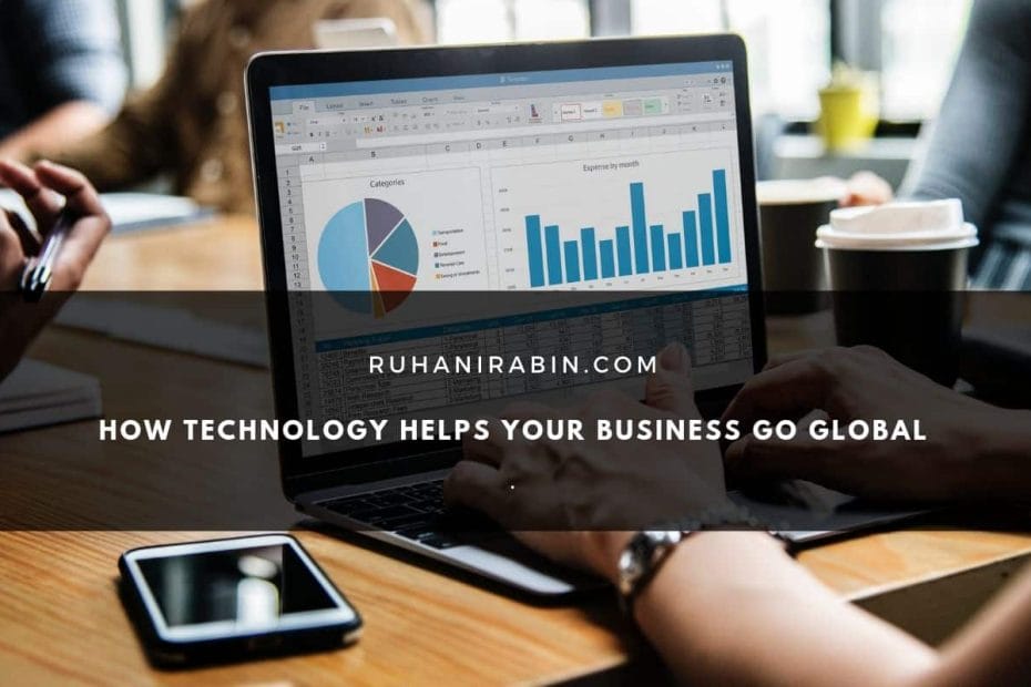 How Technology Helps your Business go Global