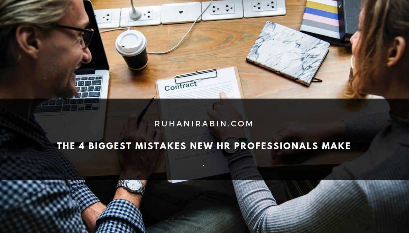 The 4 Biggest Mistakes New HR Professionals Make
