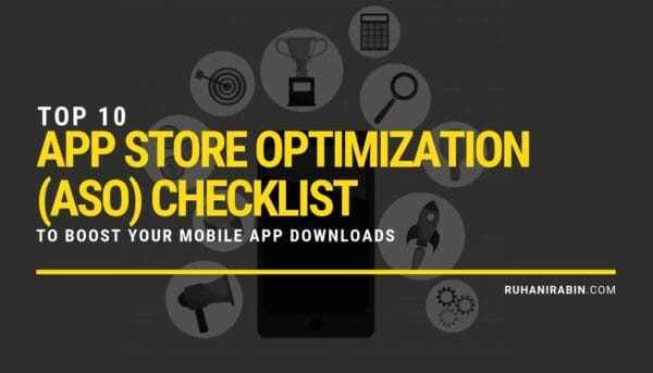Top 10 App Store Optimization (ASO) Checklist to Boost Your Mobile App Downloads