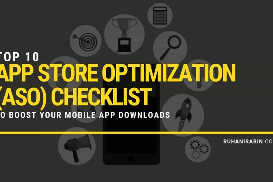 App Store Optimization ASO Checklist Boost App Downloads