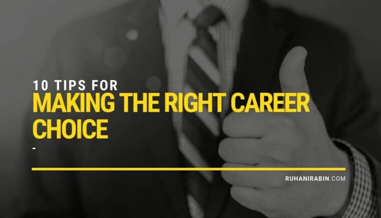 10 Tips for Making the Right Career Choice