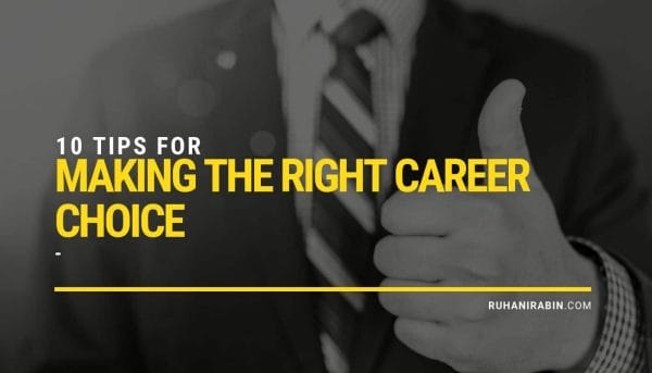 10 Tips for Making the Right Career Choice