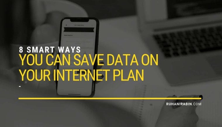 8 Smart Ways You Can Save Data On Your Internet Plan
