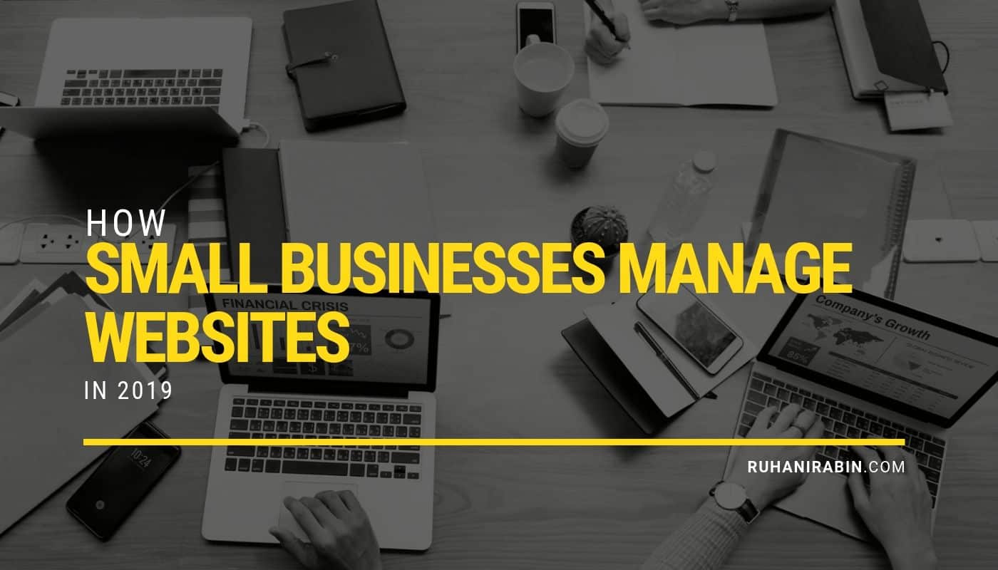 How Small Businesses Manage Websites in 2019