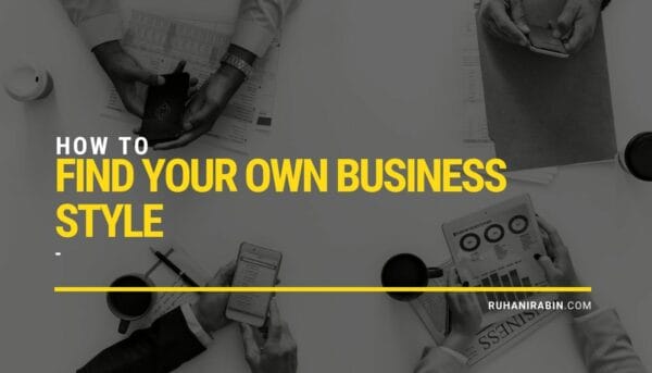 How to Find Your Own Business Style