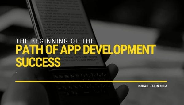The Beginning of the Path of App Development Success
