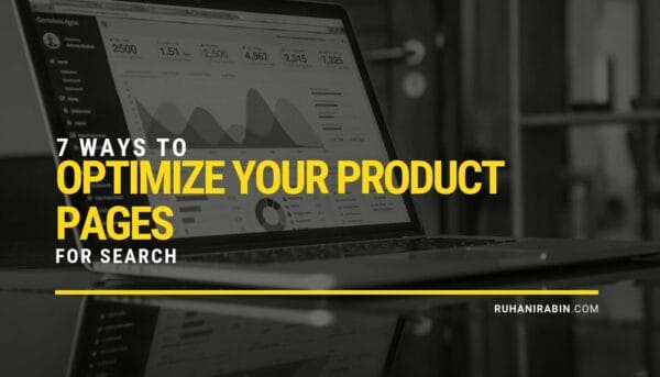 7 Ways to Optimize Your Product Pages for Search