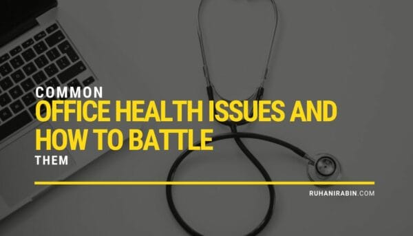 Common Office Health Issues and How to Battle Them