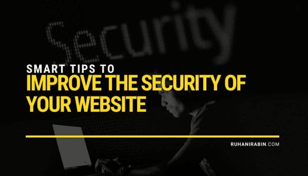 11 Smart Tips to Improve the Security of Your Website
