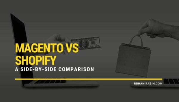 Magento vs Shopify: a Side-by-Side Comparison