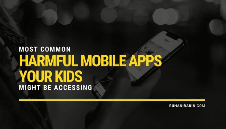 Most Common Harmful Mobile Apps Your Kids Might be Accessing