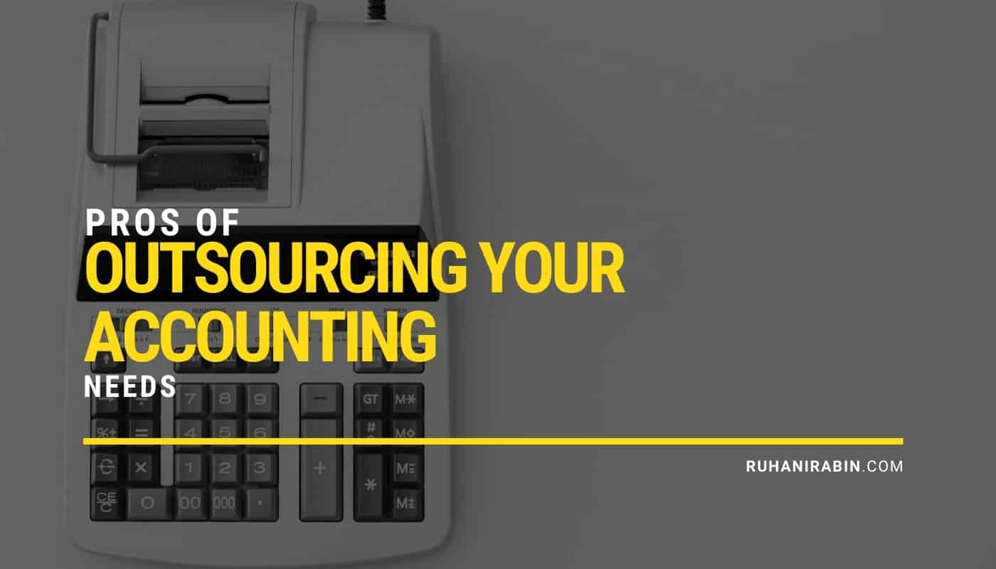 Pros of Outsourcing Your Accounting Needs