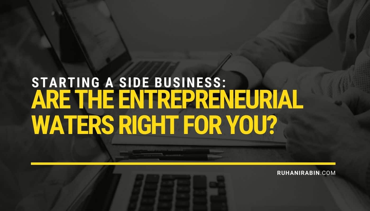 Starting a Side Business  Are the Entrepreneurial Waters Right for You