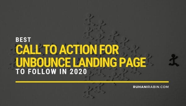 5 Best Call to Action For Unbounce Landing Page To Follow In 2020