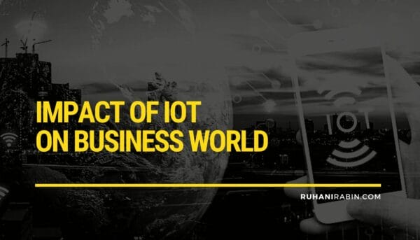 Impact of IoT on Business World