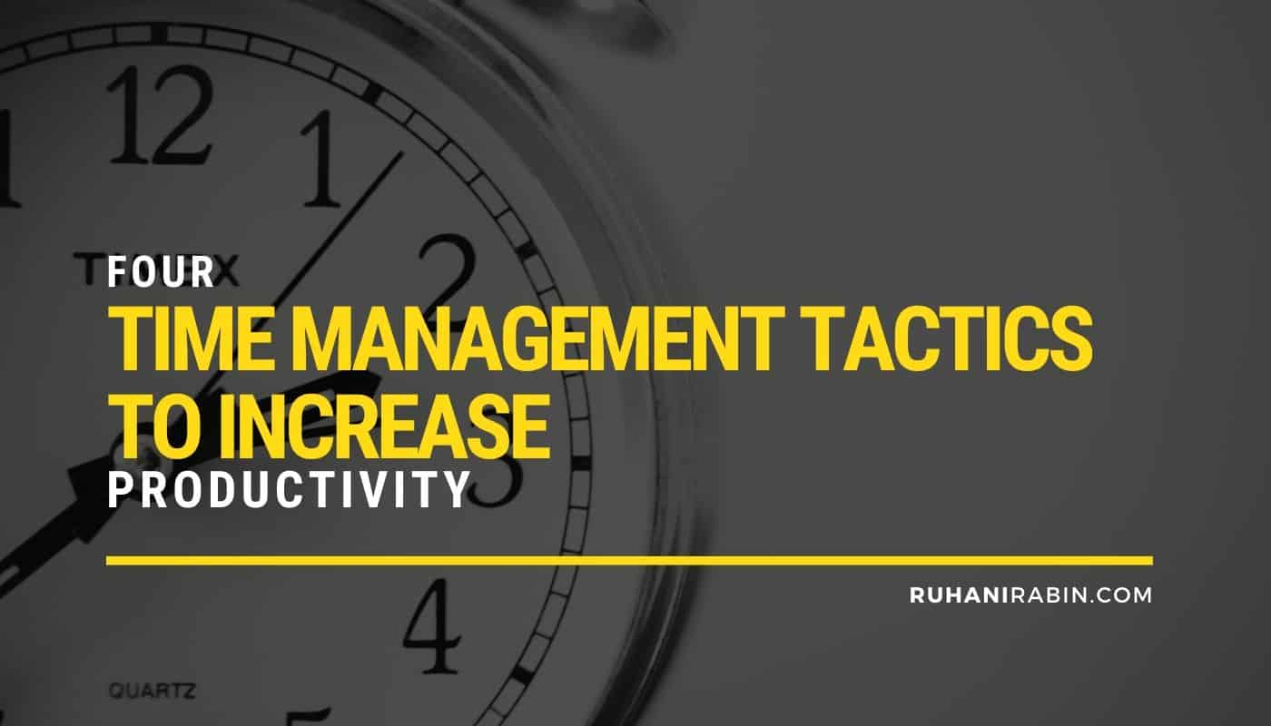 Time Management Tactics to Increase Productivity