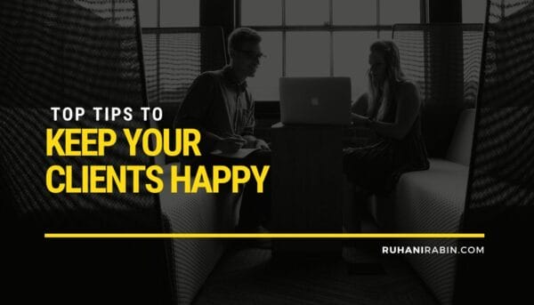 Top Tips to Keep Your Clients Happy