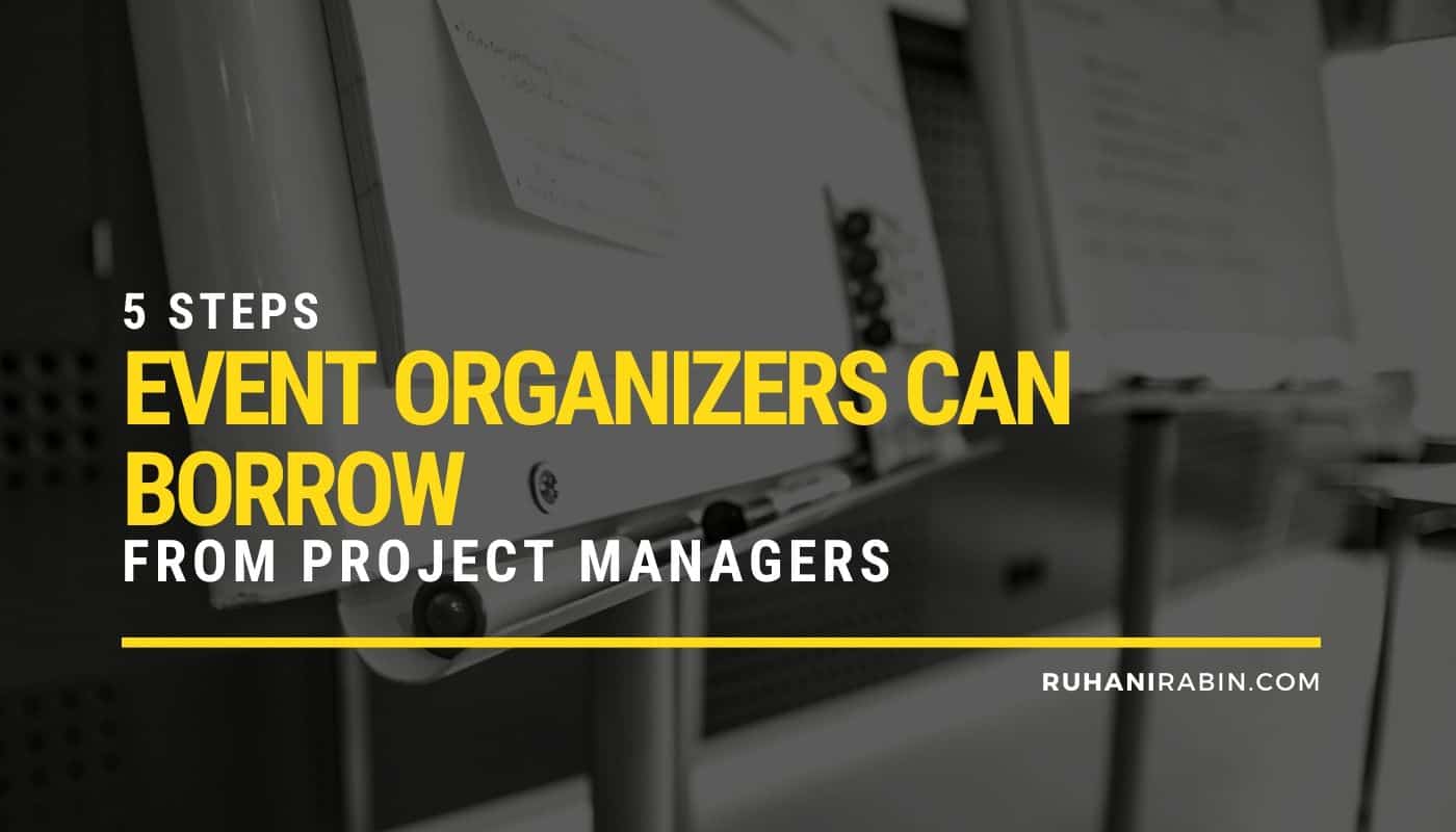 5 Steps Event Organizers Can Borrow from Project Managers