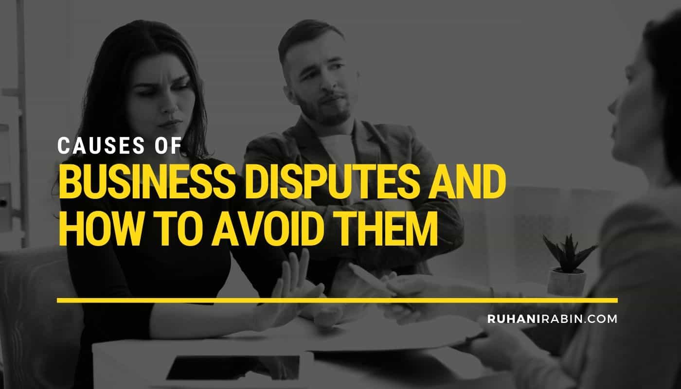 Causes of Business Disputes and How to Avoid Them