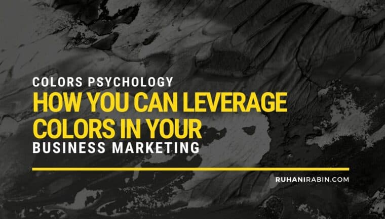 Colors Psychology How You Can Leverage Colors in Your Business Marketing